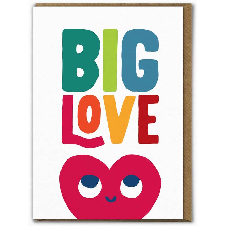 Big Love Birthday Card