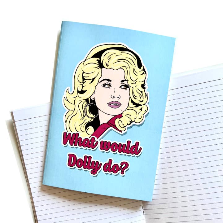 What Would Dolly Do A5 Notebook