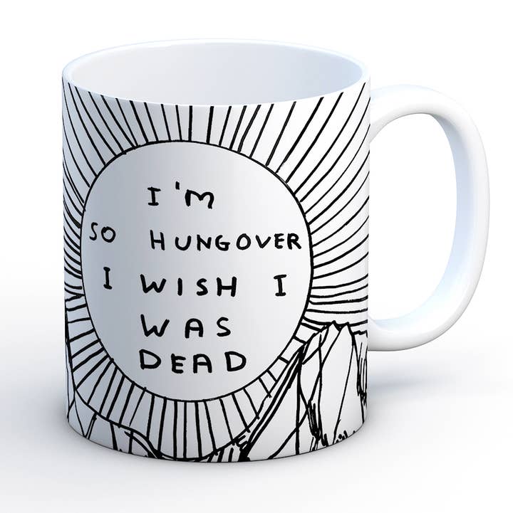So Hungover Mug By David Shrigley