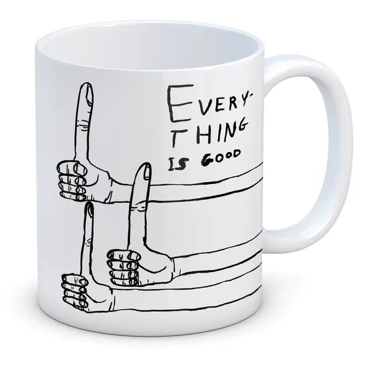 Everything Is Good Mug By David Shrigley