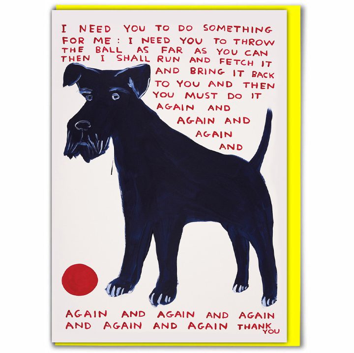 Do Something for Me – Greetings Card By David Shrigley